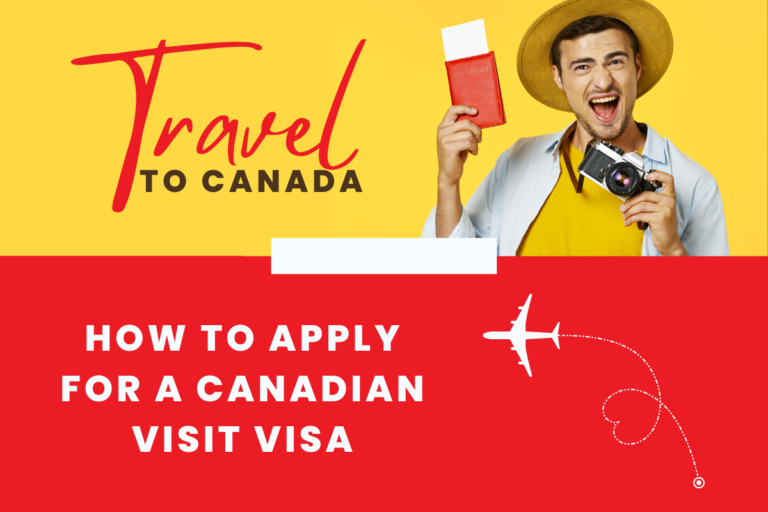 Read more about the article How to Apply for a Canadian Visit Visa