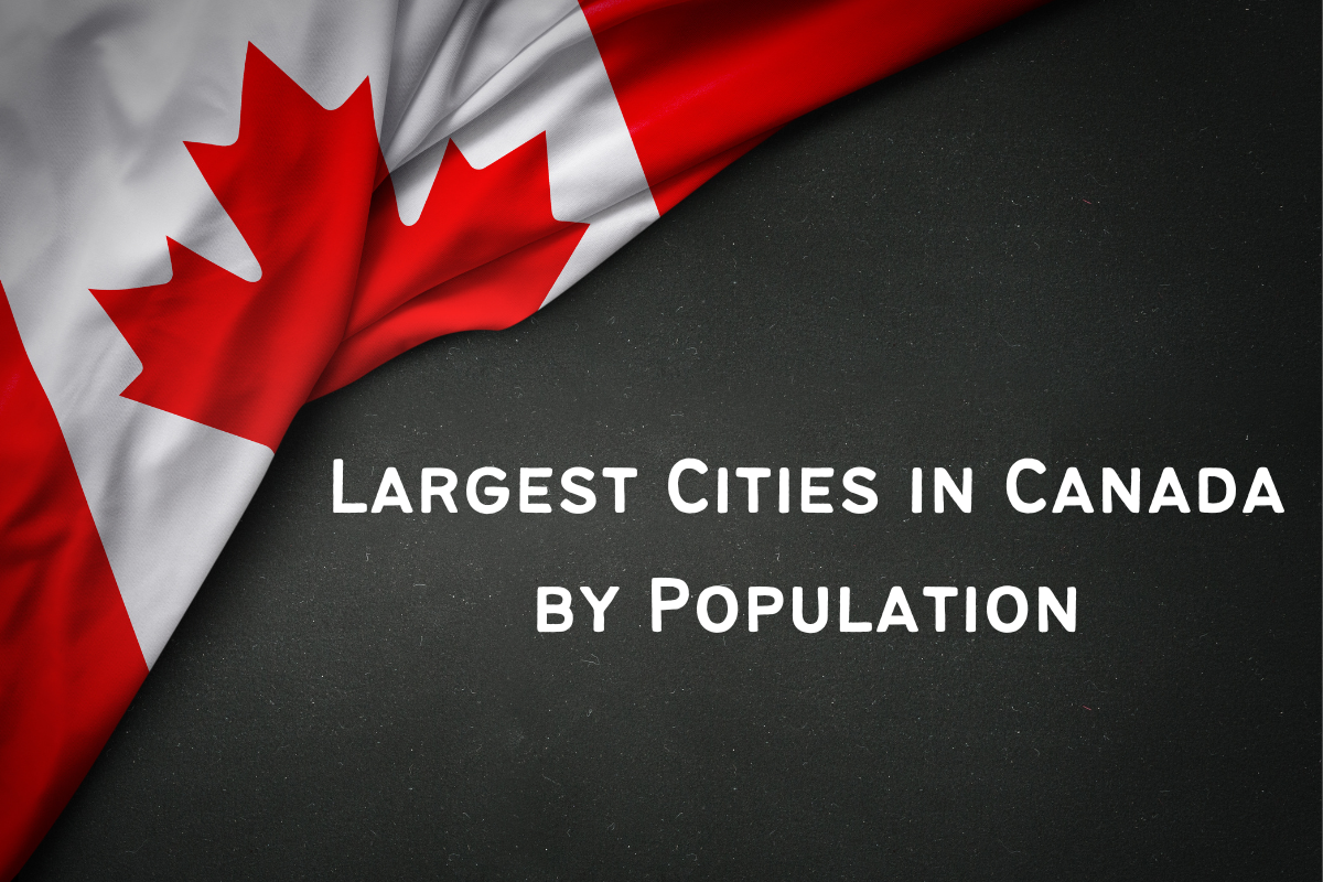 You are currently viewing Top 10 Largest Cities in Canada by Population