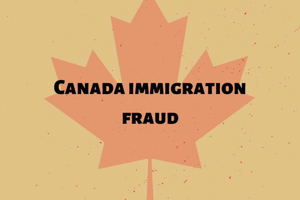 How to Protect Yourself from Canada Immigration Fraud