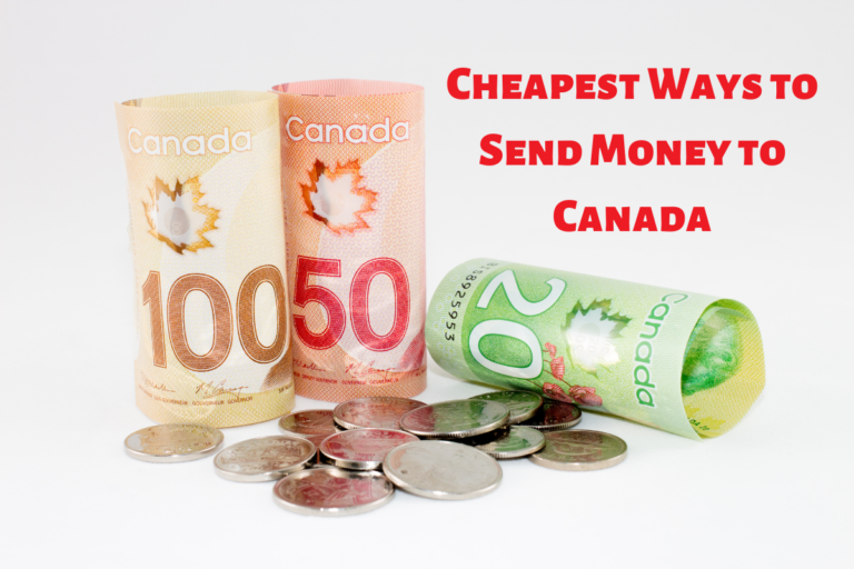 Read more about the article Cheapest Ways to Send Money to Canada
