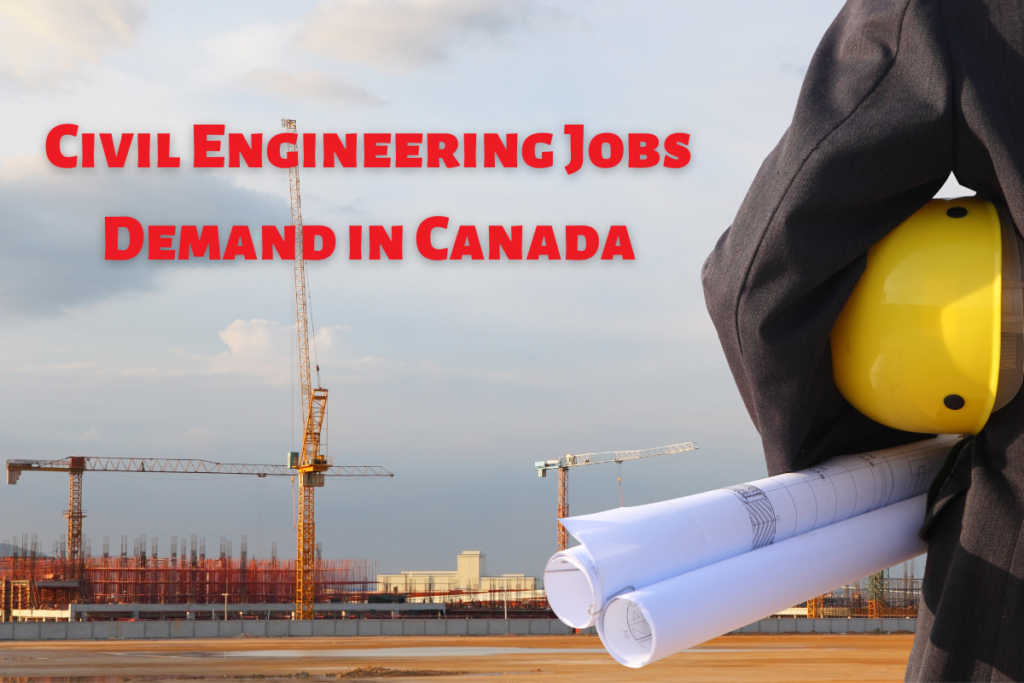 Civil Engineering Jobs Demand in Canada 2023