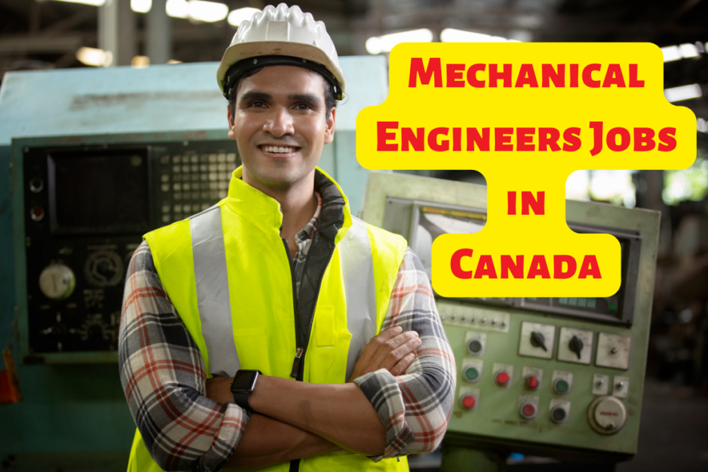 Mechanical Engineers Jobs Demand in Canada 2023