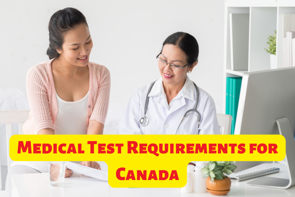 What are the requirements for a Medical Health Examination to apply for a Canada PR?