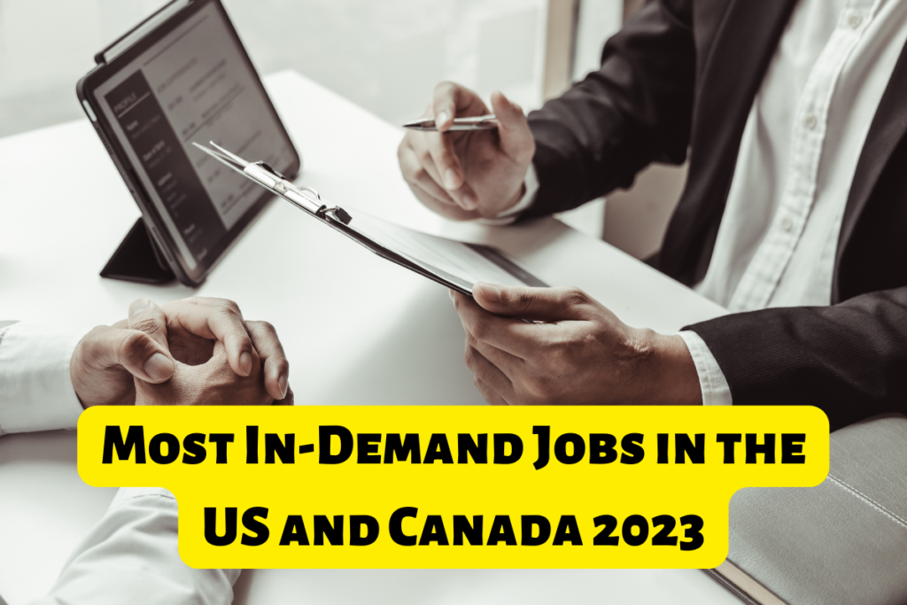 Most In-Demand Jobs in the US and Canada 2023