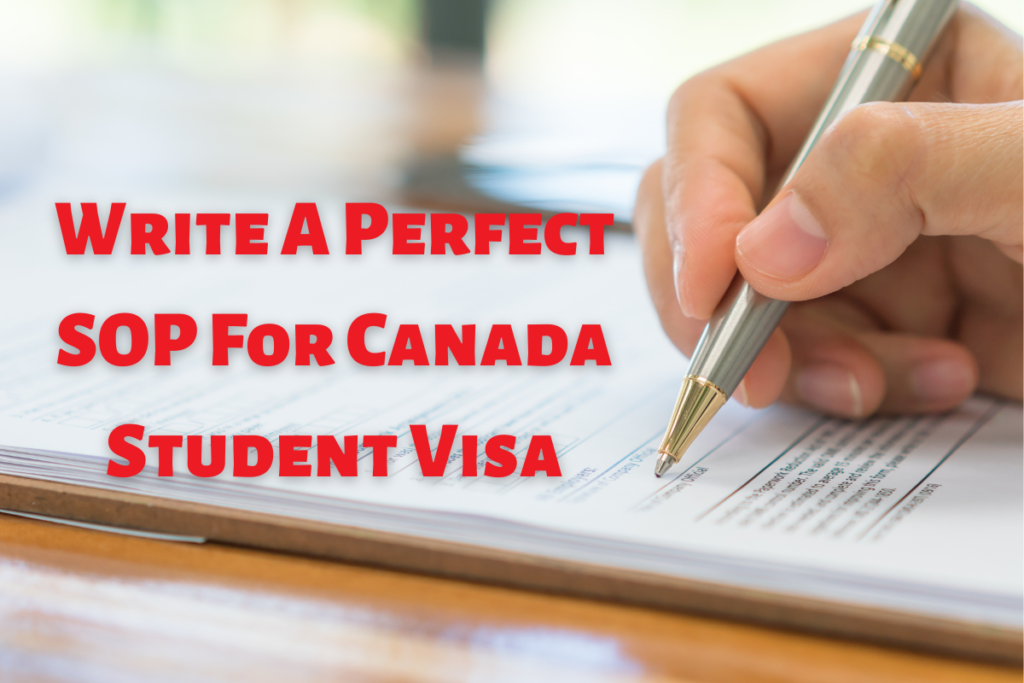 How To Write A Perfect SOP For Canada Student Visa?